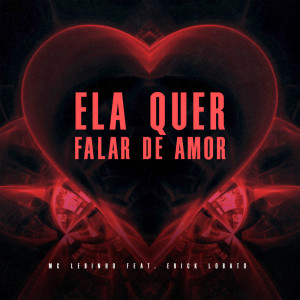 收聽Mc Lebinho的Ela Quer Falar De Amor歌詞歌曲