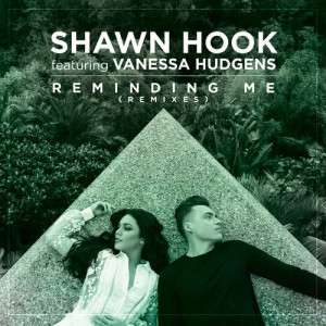 Shawn Hook的專輯Reminding Me Remixes