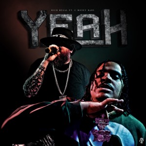 收聽Rich Regal的Yeah (Explicit)歌詞歌曲