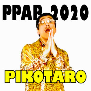 ดาวน์โหลดและฟังเพลง PPAP-2020- (Instrumental) พร้อมเนื้อเพลงจาก PIKOTARO