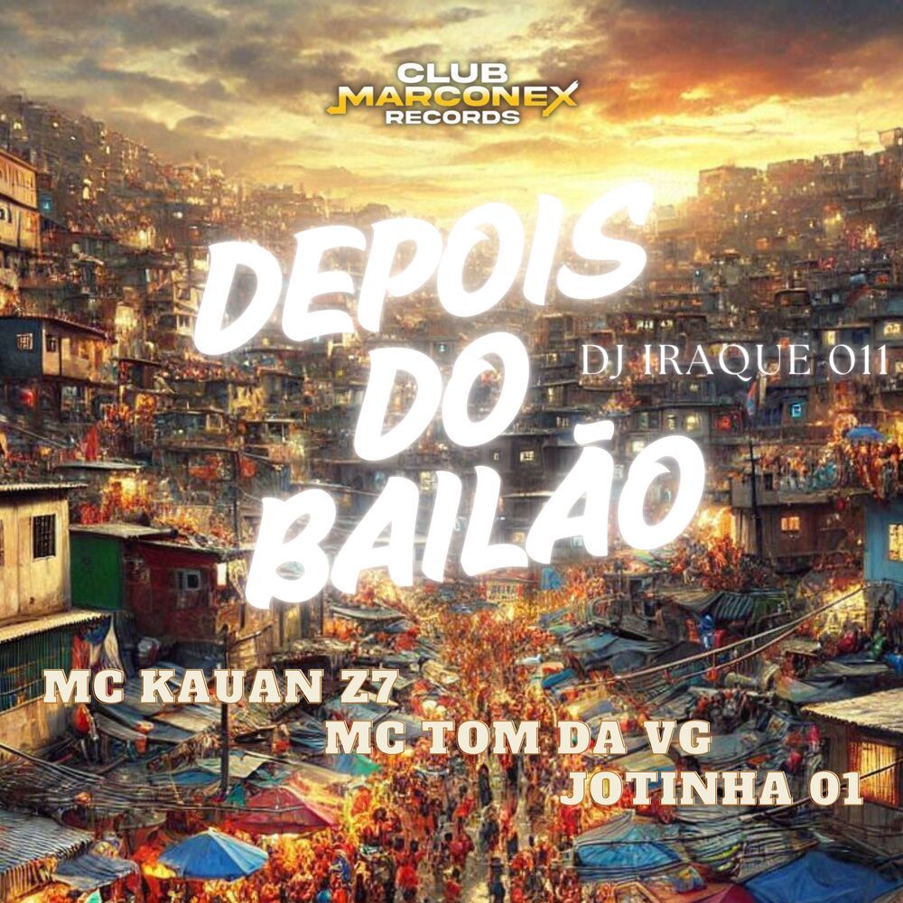 Depois do Bailão (Explicit)