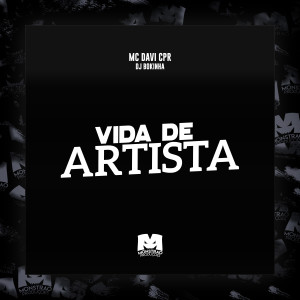ดาวน์โหลดและฟังเพลง Vida de Artista (Explicit) พร้อมเนื้อเพลงจาก DJ Bokinha