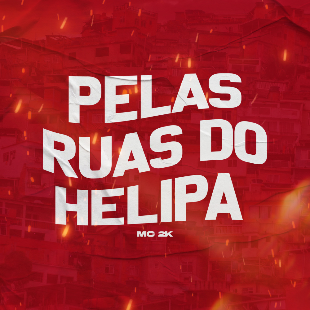 Pelas Ruas Do Helipa