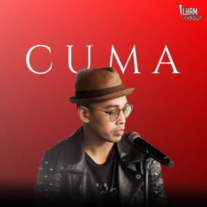 Listen to Cuma song with lyrics from Ilham Baso