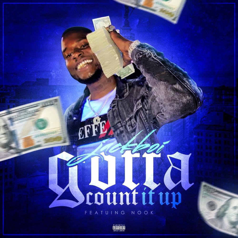 Gotta Count It Up (Explicit)