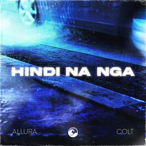 Listen to Hindi Na Nga song with lyrics from AllurA