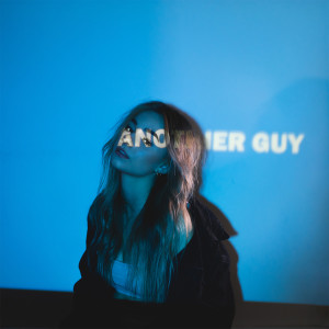 Listen to Another Guy (Explicit) song with lyrics from Casey Shirin