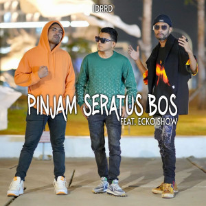 idrrd的專輯Pinjam Seratus Bos