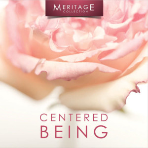 Various Artists的專輯Meritage Relaxation: Centered Being