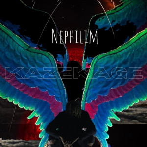 KAZEKAGE的专辑Nephilim (Explicit)
