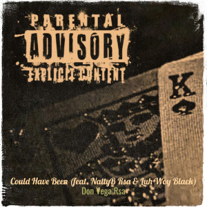 Don Vega Rsa的专辑Could Have Been (Explicit)