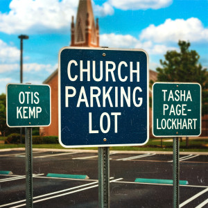 收聽Otis Kemp的Church Parking Lot歌詞歌曲