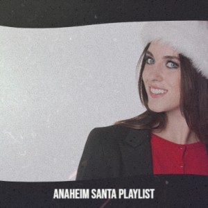 Album Anaheim Santa Playlist from Various