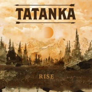 ดาวน์โหลดและฟังเพลง Rise พร้อมเนื้อเพลงจาก Tatanka