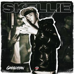 收聽Gregossan的Skellie (Explicit)歌詞歌曲