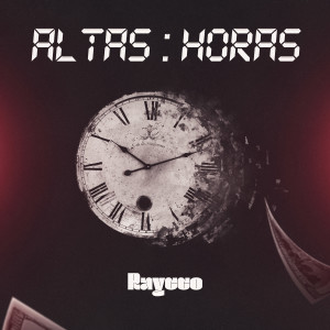 Album Altas Horas (Explicit) oleh Raycco