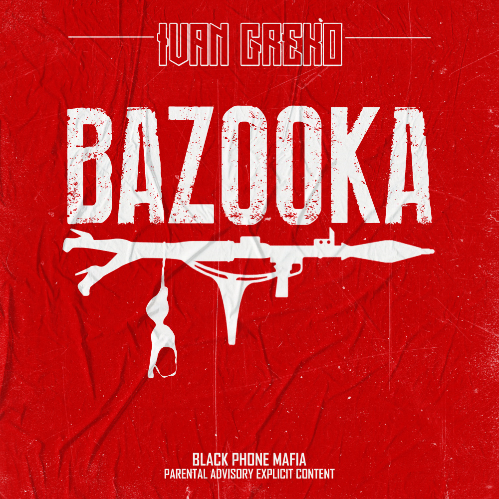 BAZOOKA (Explicit)