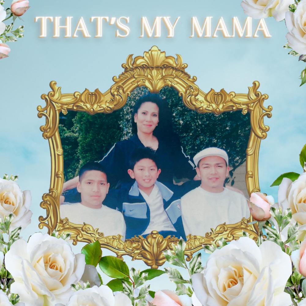 That's My Mama (feat. OG NO LUVV & A-Trakk)