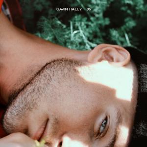 收聽Gavin Haley的96歌詞歌曲