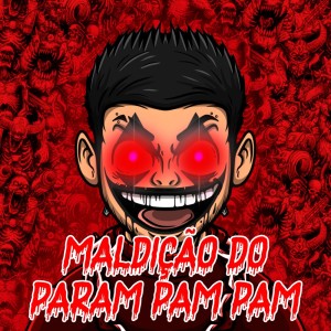 收聽PANTCH3SK0的MALDIÇÃO DO PARAM PAM PAM (SLOWED|Explicit)歌詞歌曲