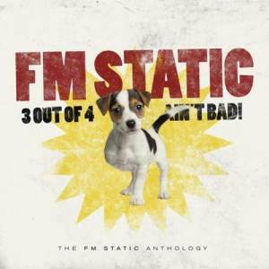 Fm Static的專輯3 Out Of 4 Ain't Bad
