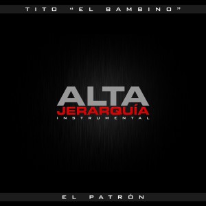 Alta Jerarquía (Instrumental)