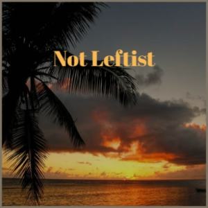 Not Leftist
