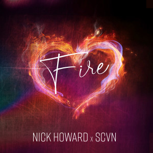 收聽Nick Howard的Fire歌詞歌曲