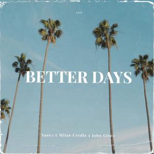 Album Better Days (Explicit) oleh POKE & SAUC3