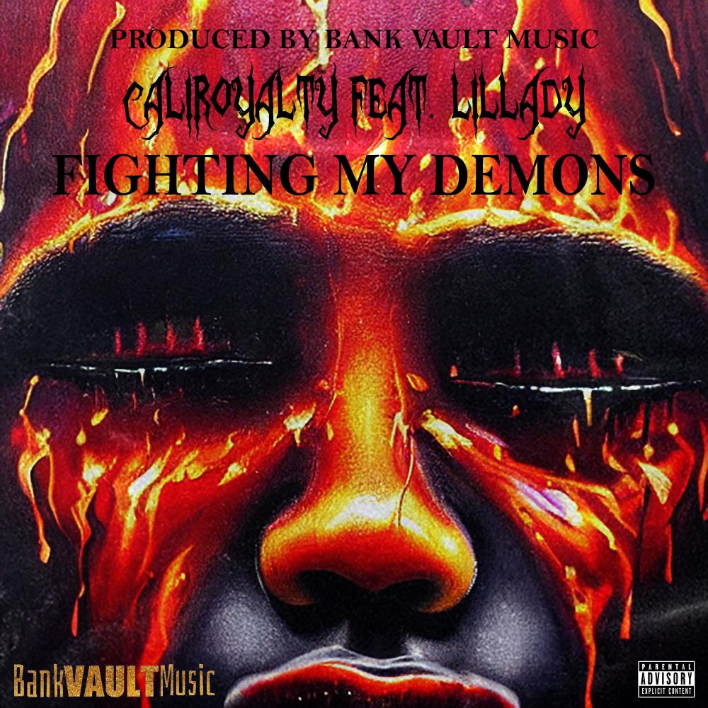 FIGHTING MY DEMONS (feat. LILLADY) (Explicit)