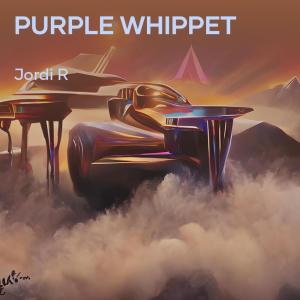 อัลบัม Purple Whippet ศิลปิน Jordi R