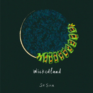 Album wickedland oleh Su San