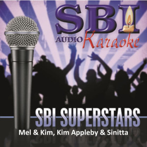 Karaoke的專輯Sbi Karaoke Superstars - Mel & Kim, Kim Appleby & Sinitta