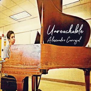ดาวน์โหลดและฟังเพลง Unreachable พร้อมเนื้อเพลงจาก Alessandro Carvajal