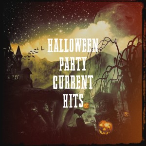 Various Artists的專輯Halloween Party Current Hits