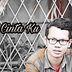 Listen to Cinta Ku song with lyrics from Cak Arju