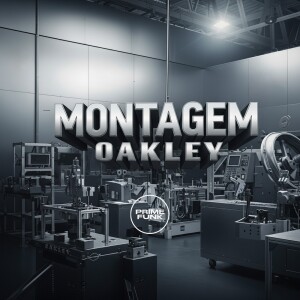 Album MONTAGEM OAKLEY (Explicit) from DJ TS