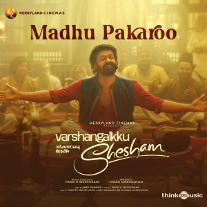 Vineeth Sreenivasan的专辑Madhu Pakaroo (From "Varshangalkku Shesham")