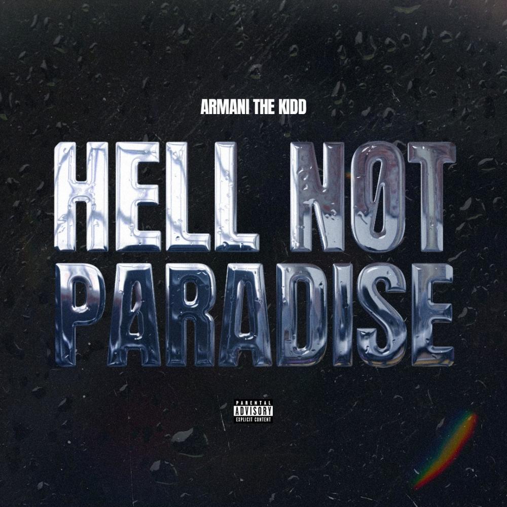 Hell Not Paradise (Explicit)