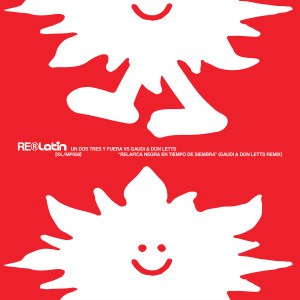 Album Relafica Negra En Tiempo De Siembra (Gaudi & Don Letts Remix) from RELATIN