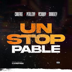 อัลบัม UNSTOPPABLE (feat. Pitalizky, Vickiboy & Morexzy) ศิลปิน Carefree