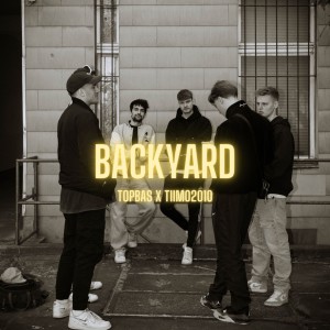 ดาวน์โหลดและฟังเพลง Backyard พร้อมเนื้อเพลงจาก TOPBAS