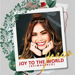 Album Joy to the World (Reimagined) oleh Geca Morales