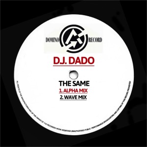 Album The Same oleh DJ Dado