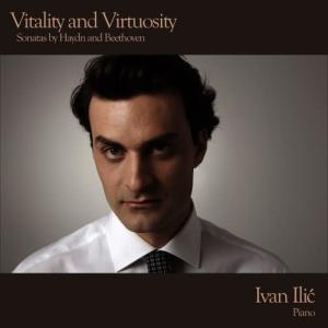 Ivan Ilic的專輯Vitality and Virtuosity - Sonatas by Haydn and Beethoven