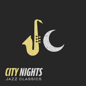 Album City Nights - Jazz Classics from Various