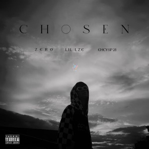 อัลบัม Chosen ศิลปิน Lil Lze