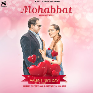 Listen to Mohabbat song with lyrics from Sanjay Srivastava