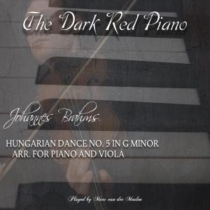 Album Hungarian Dance No. 5 in G Minor - Arr. for Piano and Viola from 