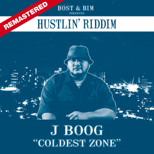 收聽J Boog的Coldest Zone (2021 Remastered)歌詞歌曲